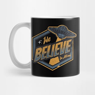 We Believe In Aliens Mug